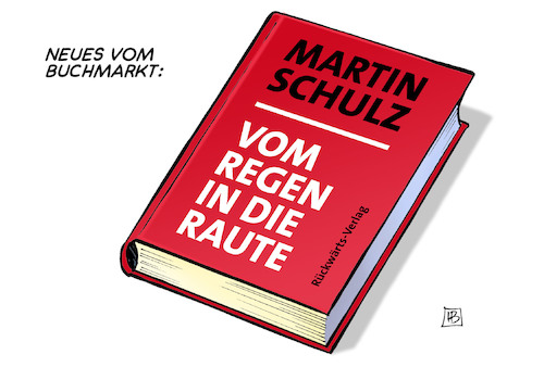 Cartoon: Schulz-Buch (medium) by Harm Bengen tagged buchmarkt,martin,schulz,regen,raute,buch,groko,minderheitsregierung,spd,regierung,jamaika,cdu,merkel,koalition,sondierungen,harm,bengen,cartoon,karikatur,buchmarkt,martin,schulz,regen,raute,buch,groko,minderheitsregierung,spd,regierung,jamaika,cdu,merkel,koalition,sondierungen,harm,bengen,cartoon,karikatur