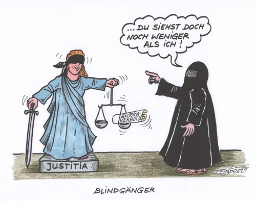 Cartoon: Blindgänger (medium) by mandzel tagged burka,justitia,sichtweise,integration,abschirmung,burka,justitia,sichtweise,integration,abschirmung