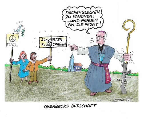 Cartoon: Die Kirche im Wandel (medium) by mandzel tagged overbeck,deutschland,kriegsvorbereitungen,politik,wehrdienst,kirche,overbeck,deutschland,kriegsvorbereitungen,politik,wehrdienst,kirche