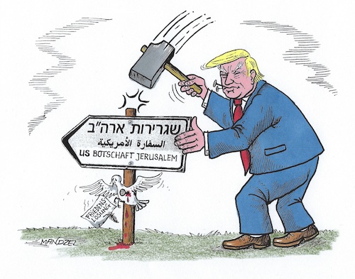 Cartoon: Trump schafft Fakten (medium) by mandzel tagged trump,usa,israel,botschaft,jerusalem,palästinenser,provokation,trump,usa,israel,botschaft,jerusalem,palästinenser,provokation