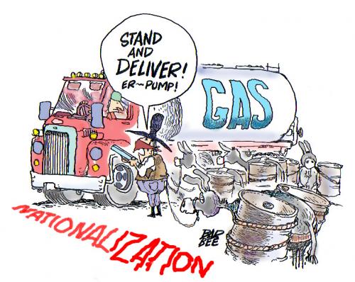 Cartoon: NATIONALIZATION (medium) by barbeefish tagged price,of,gas
