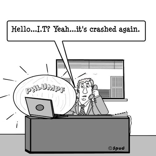 Cartoon: It crashed again (medium) by cartoonsbyspud tagged cartoon,spud,hr,recruitment,office,life,outsourced,marketing,it,finance,business,paul,taylor
