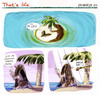 Cartoon: that s life (small) by portos tagged desert island castaway
