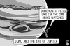 Cartoon: Juno and Jupiter (small) by sinann tagged juno,probe,jupiter,eye,watch