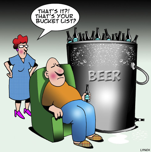 Cartoon: Bucket list (medium) by toons tagged beers,cold,drunk,list,bucket,beer,beer,bucket,list,drunk,cold,beers