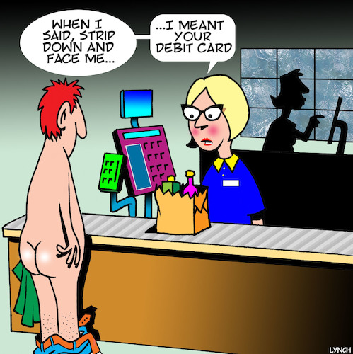 Cartoon: Debit card (medium) by toons tagged credit,cards,supermarket,checkout,debit,card,naked,stripping,credit,cards,supermarket,checkout,debit,card,naked,stripping