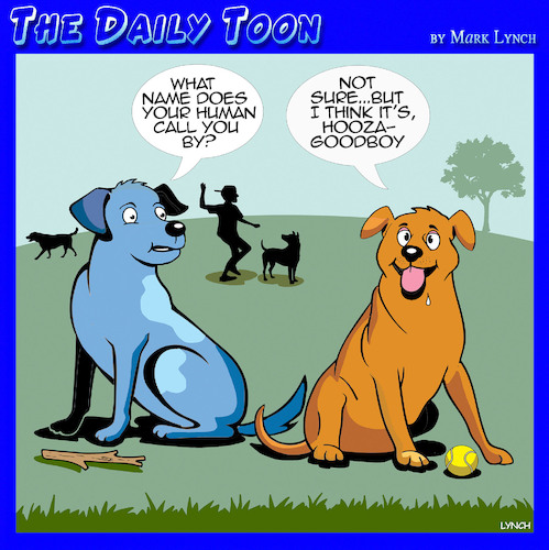 Cartoon: Dog names (medium) by toons tagged good,dogs,mans,best,friend,good,dogs,mans,best,friend