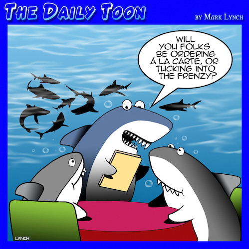 Cartoon: Feeding frenzy (medium) by toons tagged shark,week,sharks,frenzy,la,carte,dining,shark,week,sharks,frenzy,la,carte,dining