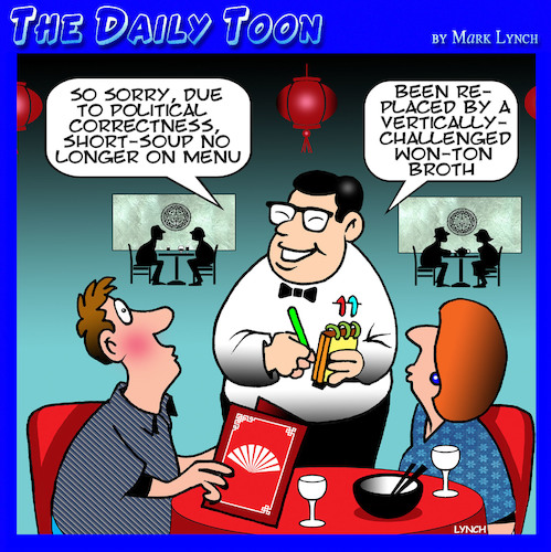 Cartoon: Politically correct (medium) by toons tagged political,correctness,food,asian,chinese,restaurant,short,soup,wontons,restaurants,people,menus,political,correctness,food,asian,chinese,restaurant,short,soup,wontons,restaurants,people,menus