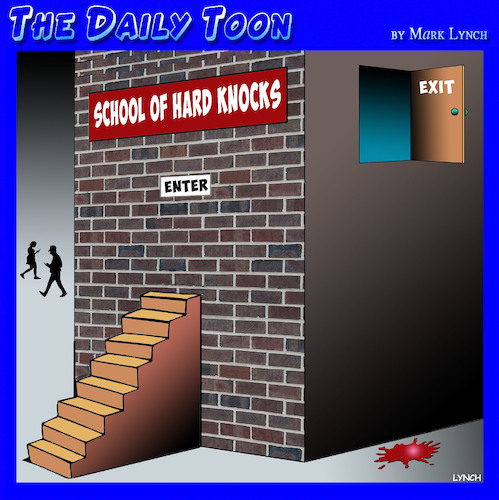 School of hard knocks