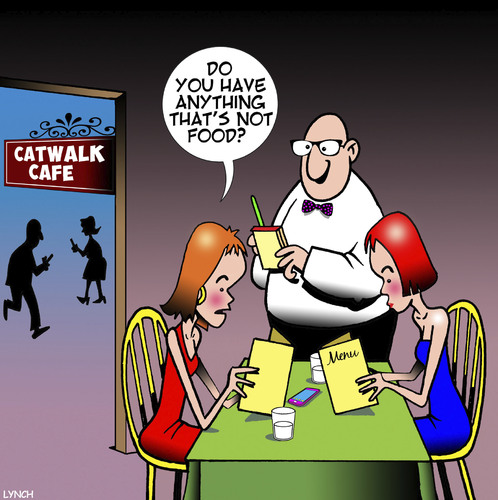 Cartoon: Supermodels (medium) by toons tagged supermodels,anorexic,skinny,models,restaurant,catwalk,cafe,fashion,menu,supermodels,anorexic,skinny,models,restaurant,catwalk,cafe,fashion,menu
