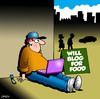Cartoon: will blog for food (small) by toons tagged blogging,twitter,social,networking,laptop,journalism,comment