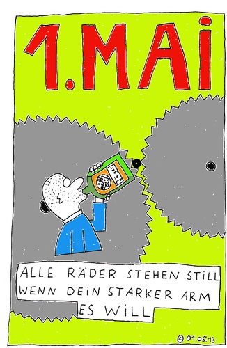 Cartoon: 1.Mai (medium) by Müller tagged 1stemai,tagderarbeit,laborday,arbeiter