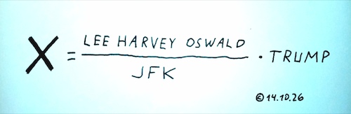 Cartoon: X (medium) by Müller tagged jfk,trump,leeharveyoswald