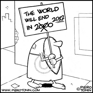 Cartoon: 2000... or 2012? (medium) by Piero Tonin tagged 2000,2012,end,of,the,world