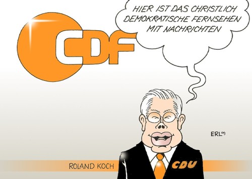 Cartoon: CDF (medium) by Erl tagged zdf,einflussnahme,politik,partei,cdu,roland,koch,zdf,einflussnahme,politik,partei,cdu,roland koch,tv,roland,koch