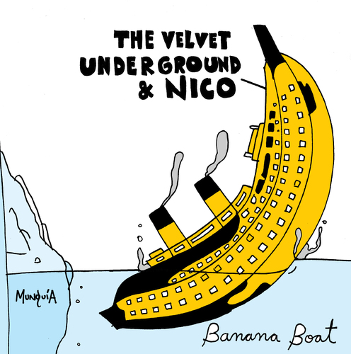 Cartoon: Titanic Banana Boat (medium) by Munguia tagged cover,album,rock,60s,andy,warhol,banana,boat,the,velvet,underground,and,nico,calcamunguias,music,disc,musical,sink,ice,iceberg,munguia