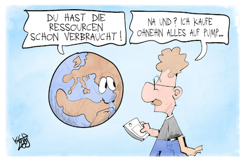 Cartoon: Erdüberlastungstag (medium) by Kostas Koufogiorgos tagged karikatur,koufogiorgos,erdüberlastungstag,ressourcen,welt,erde,schulden,pump,karikatur,koufogiorgos,erdüberlastungstag,ressourcen,welt,erde,schulden,pump