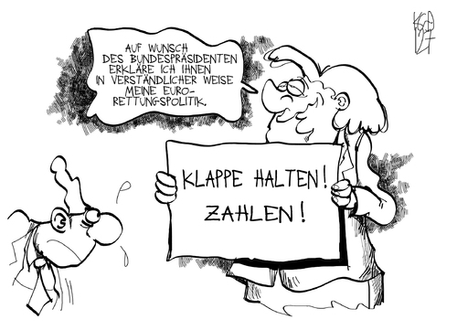 Cartoon: Euro-Rettungspolitik (medium) by Kostas Koufogiorgos tagged gauck,merkel,michel,deutschland,euro,schulden,krise,rettung,politik,karikatur,kostas,koufogiorgos,merkel,gauck,schulden