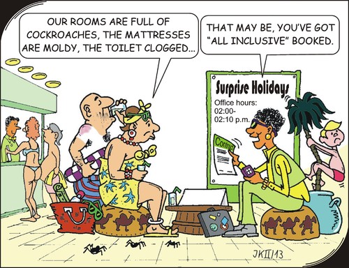 Cartoon: All inclusive (medium) by JotKa tagged all,inclusive,surprise,air,holidays,low,budget,tourism,touroperator,guest,leisure,travelling,tourguide,adventures,hotel