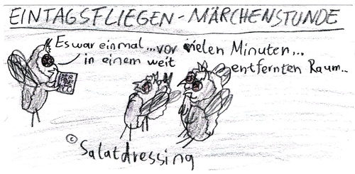 Cartoon: Eintagsfliegenmärchenstunde (medium) by Salatdressing tagged vorlesen,märchenstunde,märchen,eintagsfliege,fliege