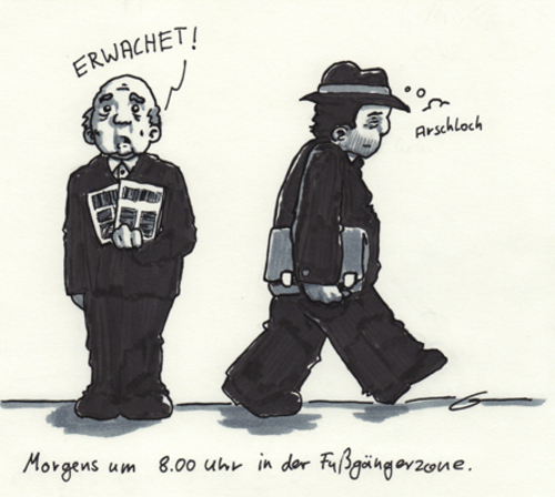 Cartoon: Morgengrauen (medium) by bertgronewold tagged montagmorgen,fußgängerzone,arschloch
