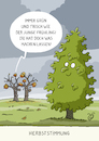 Cartoon: Herbststimmung (small) by Dodenhoff Cartoons tagged herbst,alter,natur,bäume,schönheitsideal,jahreszeit,immergrün,tannen,laubbäume,alterungszeichen,natürlichkeit,birgit,dodenhoff,cartoons