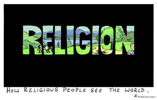 Cartoon: Religious Viewpoint (medium) by Riemann tagged religion,glauben,religion,glauben
