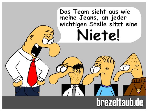 Cartoon: Fiese Chefsprüche (medium) by brezeltaub tagged fiese,chefsprüche,team,jeans,niete,mobbing,büro,arbeit,arbeitsplatz,teammeeting,meeting,ziele,unternehmensziele