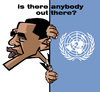 Cartoon: is there anybody out there? (small) by Xavi dibuixant tagged obama,barack,caricature,caricatura,un,onu,united,nations,naciones,unidas