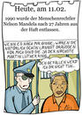 Cartoon: 11. Februar (small) by chronicartoons tagged nelson,mandela,apartheid,menschenrechtler,martin,luther,king,cartoon