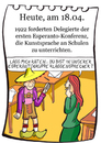 Cartoon: 18. April (small) by chronicartoons tagged esperanto,sprache,schule,unterricht,lehrer