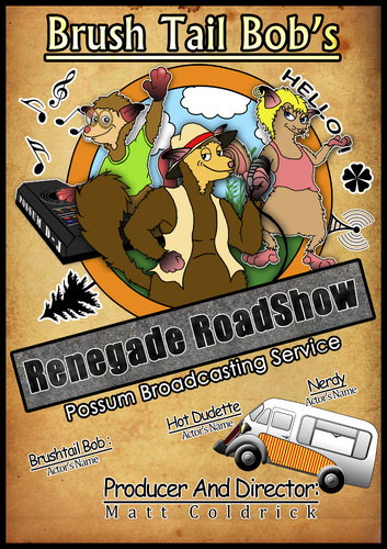 Cartoon: Brushtail Bob Radio Program (medium) by Abe tagged possum,wild,poster,ad,advert,colors,ice,cream,van,fun,mic,microphone,hat,geek,nerd,hot,female,radio,program,road,renegade