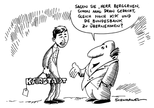 Cartoon: Karstadt-Übernahme (medium) by Schwarwel tagged karstadt,übernahme,berggrün,herr,kik,bundesbank,wirtschaft,politik,deutschland,business,geschäftsmann,mann,kariaktur,schwarwel
