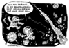 Cartoon: Bagatellschaden - Ehrgeiz (small) by Schwarwel tagged weltraum,ehrgeiz,schaden,bagatell,bagatellschaden,karikatur,schwarwel,komet,zerstörung,hoffnung,positiv,mann,astronaut,malerei,himmel,stern,flugzeug