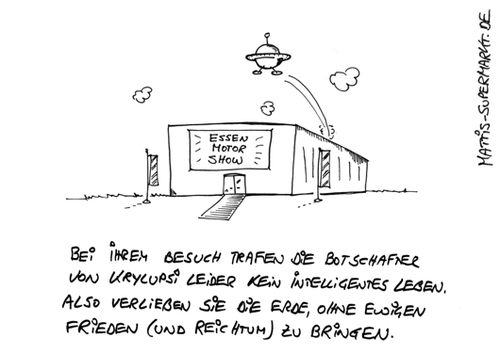 Cartoon: Intelligentes Leben (medium) by Matti tagged matti,mattis,supermarkt,ufa,außerirdische,messe,essener,motor,show,intelligenz,reichtum,friede