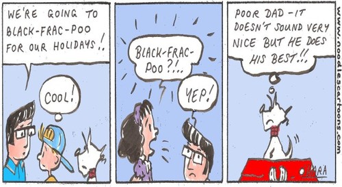 Cartoon: Black-frac-poo! (medium) by noodles cartoons tagged holiday,fun,art,people,kids,dog