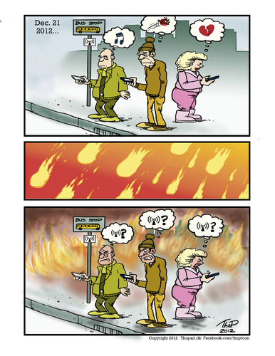 Cartoon: 21. december 2012 (medium) by thopman tagged smartphone,wifi,calender,mayan,doomsday,end,2012,21,december,day,judgement