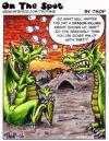Cartoon: On The Spot 03 (small) by thopman tagged cartoon,one,panel,dragons,bubbles,adventure,dragon,humor,