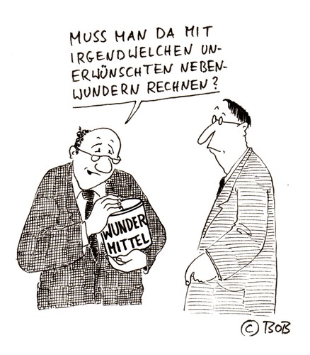 Cartoon: Klar ! (medium) by Christian BOB Born tagged wundermittel,nebenwirkungen,unerwünscht