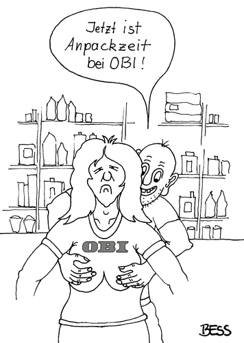 Cartoon: Anpackzeit bei OBI (medium) by besscartoon tagged kaufen,anpackzeit,baumarkt,missbrauch,ehe,obi,beziehung,frau,mann,besscartoon,bess