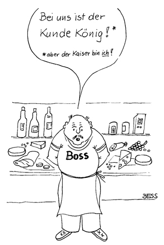 Cartoon: Der Kunde ist König (medium) by besscartoon tagged mann,boss,könig,kunde,geschäft,bess,besscartoon