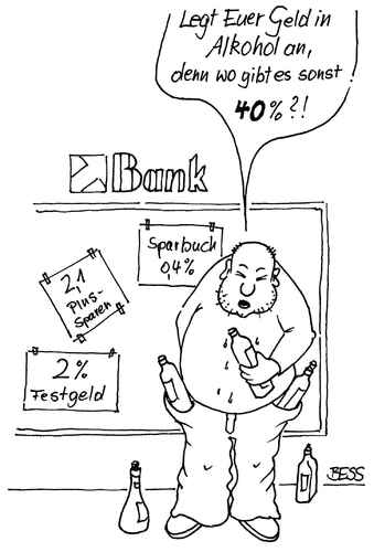 Cartoon: Die Alternative (medium) by besscartoon tagged alkohol,trinken,geld,bank,zinsen,bankenkrise,mann,bess,besscartoon
