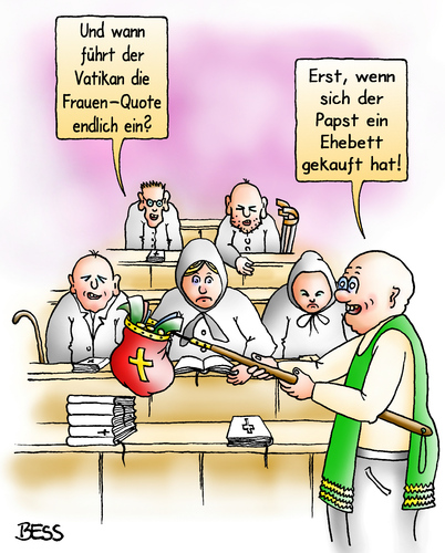 Cartoon: Frauen-Quote (medium) by besscartoon tagged kirche,religion,pfarrer,katholisch,vatikan,papst,ehebett,gleichberechtigung,emanzipation,rom,frauenquote,bess,besscartoon