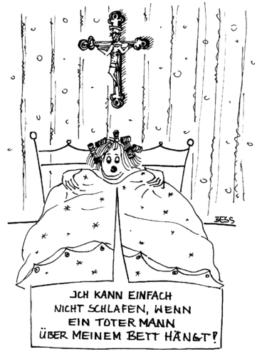 Cartoon: Schlaflosigkeit (medium) by besscartoon tagged frau,religion,schlafen,jesus,kreuz,bess,besscartoon