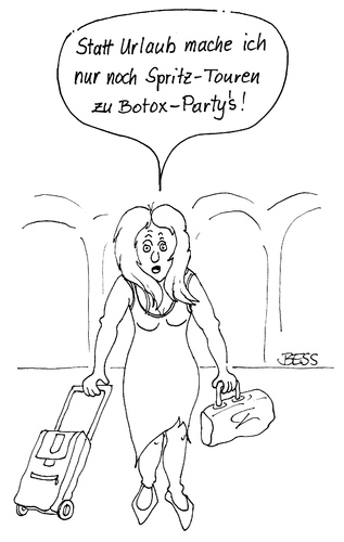 Cartoon: Spritztour (medium) by besscartoon tagged frauen,schönheit,eitelkeit,reisen,spritzen,botox,schönheitsoperation,bess,besscartoon