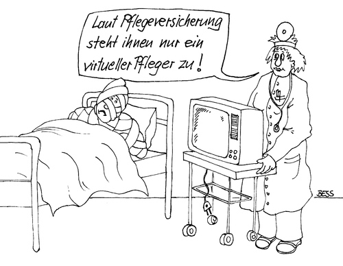 Cartoon: virtueller Pfleger (medium) by besscartoon tagged arzt,patient,krank,krankenhaus,pflege,pflegeversicherung,doktor,krankenversicherung,schwester,krankenschwester,fernseher,sparmaßnahmen,virtuell,bess,besscartoon
