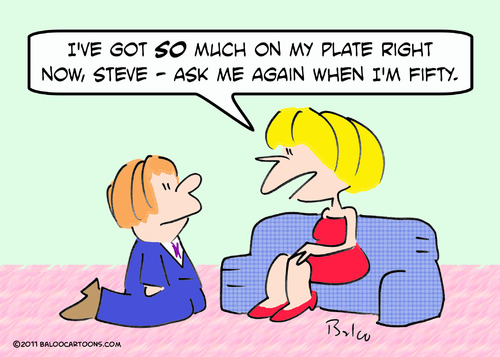 Cartoon: ask again when fifty proposal (medium) by rmay tagged ask,again,when,fifty,proposal