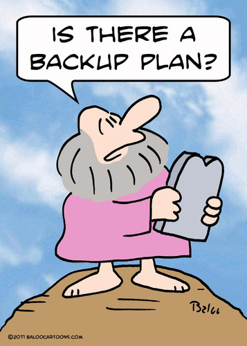 Cartoon: backup plan moses commandments (medium) by rmay tagged backup,plan,moses,commandments