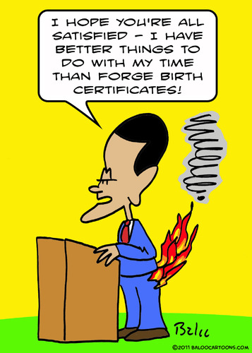 Cartoon: birth certificate obama forge (medium) by rmay tagged birth,certificate,obama,forge
